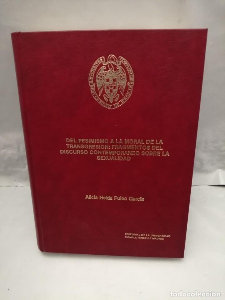 Libros de segunda mano: DEL PESIMISMO A LA MORAL DE LA TRANSGRESI&Oacute;N - Foto 1