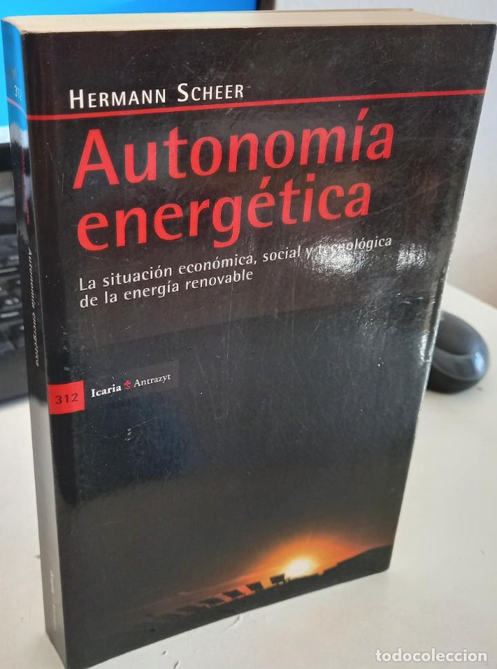 Libros de segunda mano: AUTONOM&Iacute;A ENERG&Eacute;TICA - SCHEER, HERMANN - Foto 1