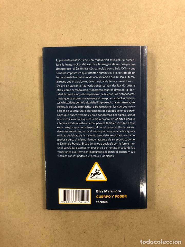 Libros de segunda mano: CUERPO Y PODER (VARIACIONES SOBRE LAS IMPOSTURAS REALES). BLAS MATAMORO. F&Oacute;RCOLA EDICIONES 2012 - Foto 6