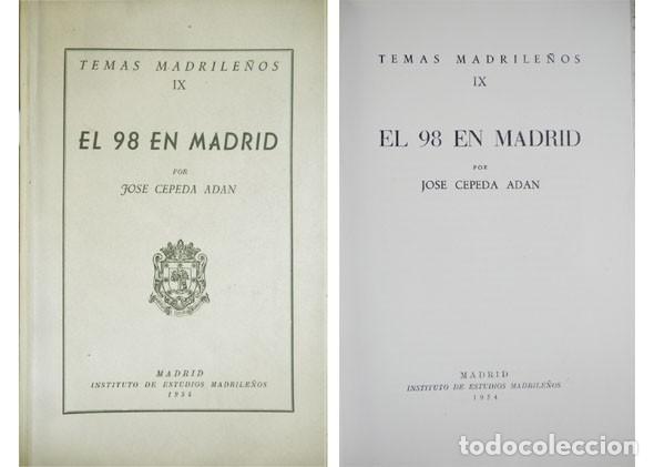 Libros de segunda mano: CEPEDA ADAN, Jos&eacute;. El 98 en Madrid. 1954. - Foto 1