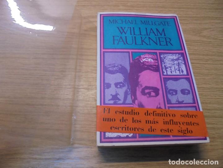 Libros de segunda mano: MICHAEL MILLGATE. WILLIAM FAULKNER. BARRAL EDITORES 1972. - Foto 6