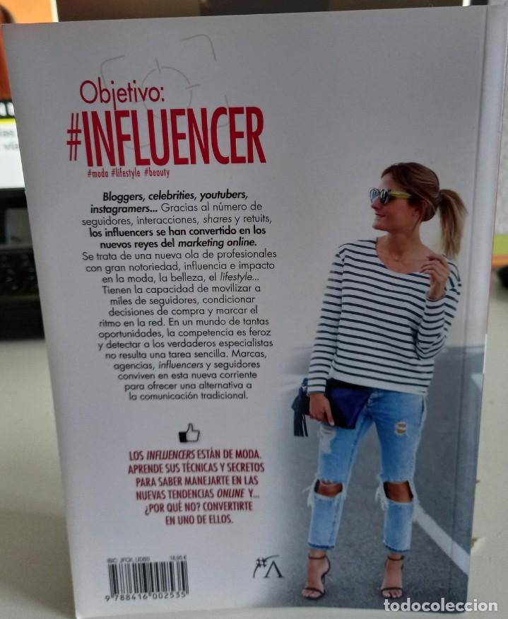 Libros de segunda mano: OBJETIVO: INFLUENCER - BLANCO, CRISTINA - Foto 2