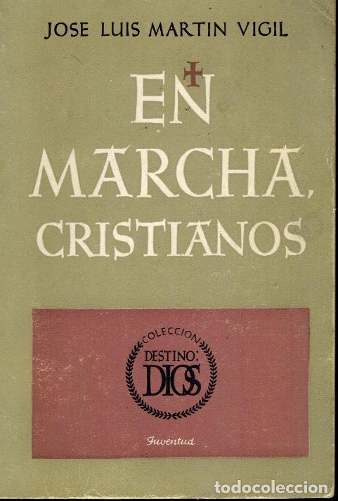 Libros de segunda mano: EN MARCHA CRISTIANOS - Foto 1
