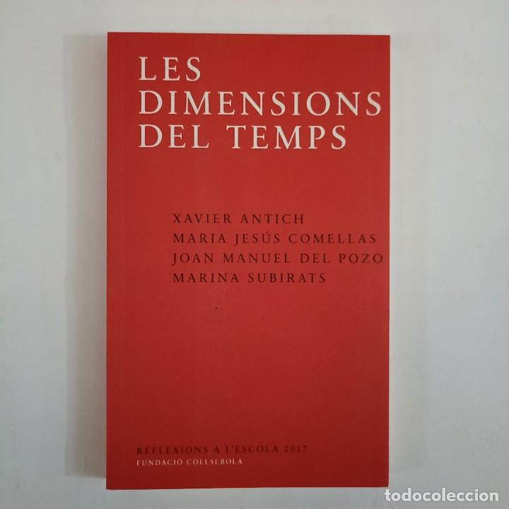 Libros de segunda mano: Les dimensions del temps - NUEVO - Foto 1