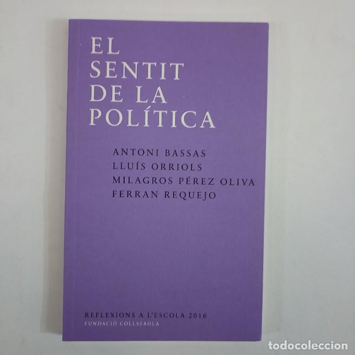 Libros de segunda mano: El sentit de la pol&iacute;tica - NUEVO - Foto 1