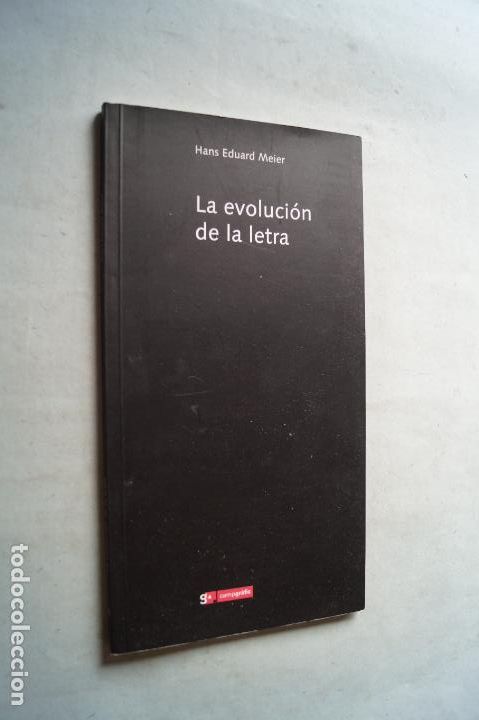 Libros de segunda mano: LA EVOLUCION DE LA LETRA. HANS EDUARD MEIER - Foto 1