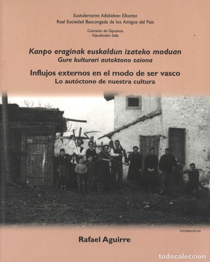 Libros de segunda mano: Influjos externos en el modo de ser vasco. Rafael Aguirre. 2010 - Foto 1