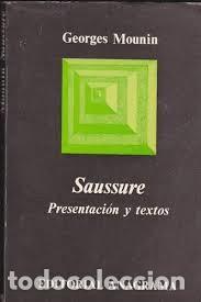Libros de segunda mano: Saussure presentaci&oacute;n y textos Georges Mounin - Foto 1
