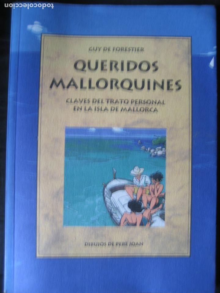 Libros de segunda mano: Guy de Forestier: Queridos mallorquines - Foto 1