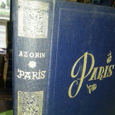 Libros de segunda mano: AZORIN: PARIS. BIBLIOTECA NUEVA, 1945. PRIMERA (1ª) EDICION. Lote 326447143