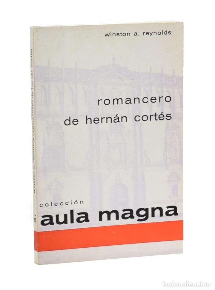 Libros de segunda mano: ROMANCERO DE HERN&Aacute;N CORT&Eacute;S - REYNOLDS, Winston A. - Foto 1