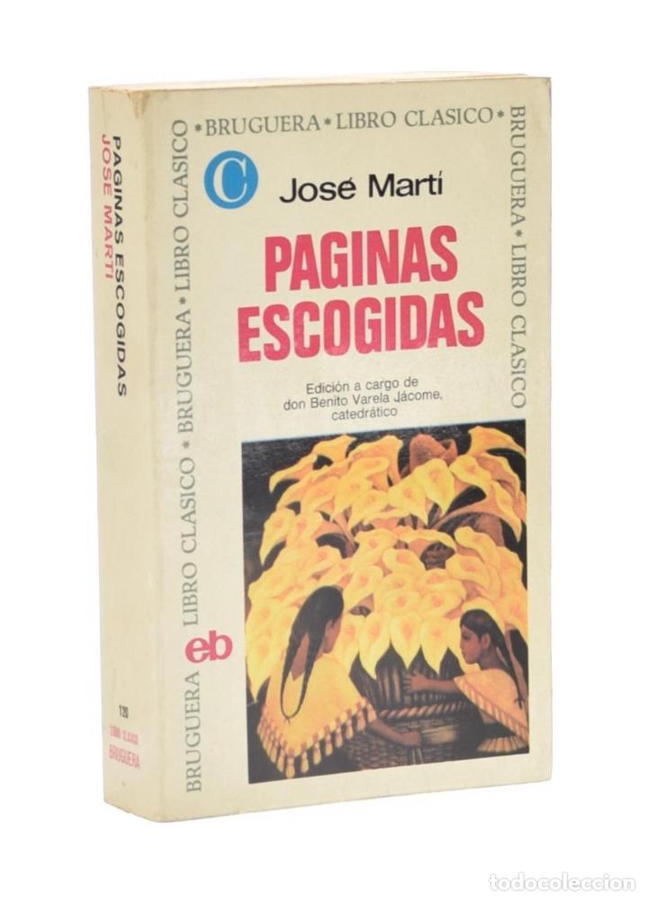 Libros de segunda mano: P&Aacute;GINAS ESCOGIDAS - MART&Iacute;, Jos&eacute; - Foto 1