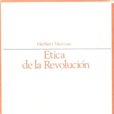 Libros de segunda mano: ÉTICA DE LA REVOLUCIÓN - HERBERT MÁRCUSE - ENSAYISTAS DE HOY - ED. TAURUS 1969. Lote 326798648