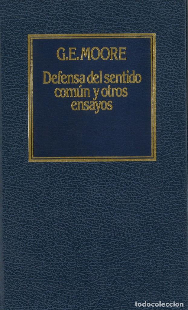 Libros de segunda mano: G.E.Moore. Defensa del sentido com&uacute;n y otros ensayos. 1983 - Foto 1