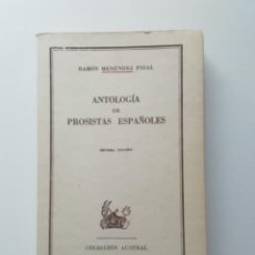 Libros de segunda mano: ANTOLOGÍA DE PROSISTAS ESPAÑOLES. RAMÓN MENÉNDEZ PIDAL. COLECCIÓN AUSTRAL, 110, 1956.