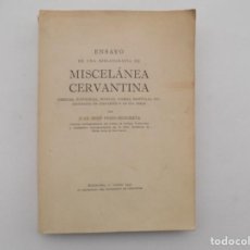 Libros de segunda mano: LIBRERIA GHOTICA. JUAN SEDÓ. ENSAYO DE UNA BIBLIOGRAFIA DE MISCELANEA CERVANTINA. 1947. FOLIO. Lote 328129688