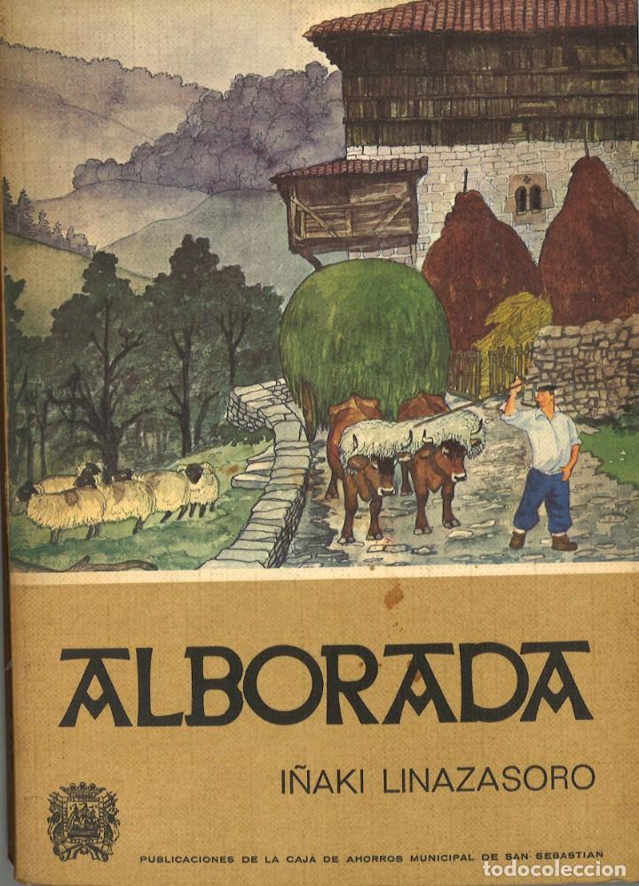 Libros de segunda mano: Alborada. I&ntilde;aki Linazasoro. 1976 - Foto 1