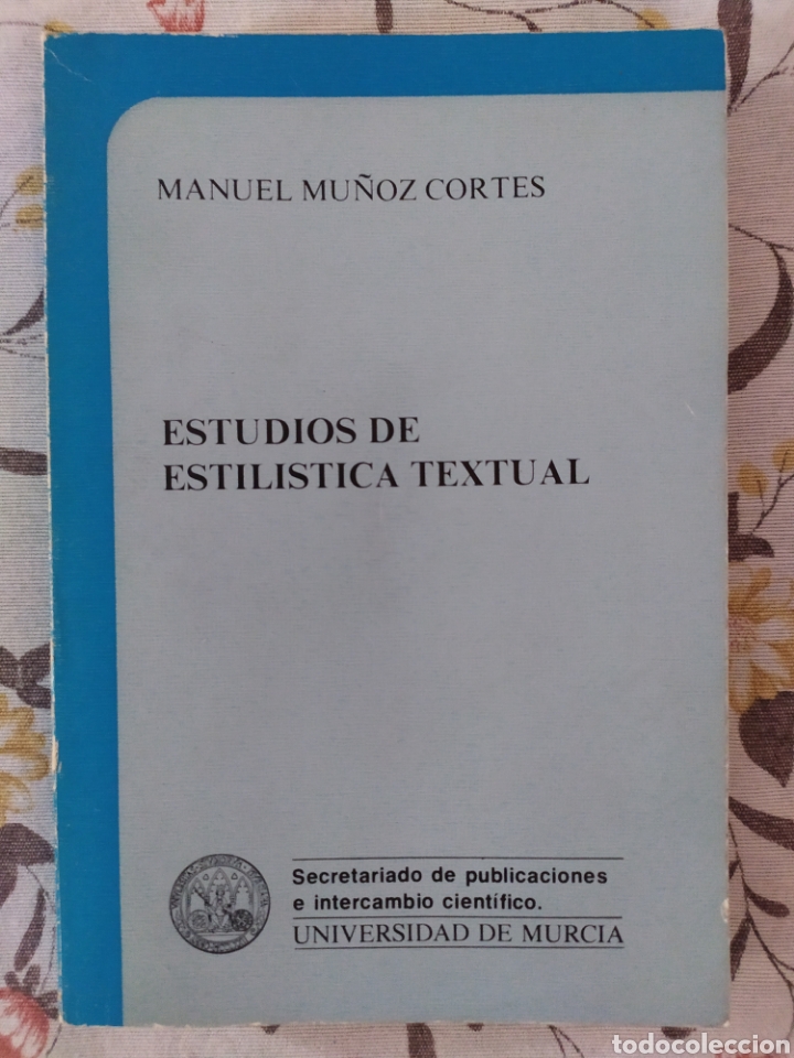 Libros de segunda mano: Manuel Mu&ntilde;oz Cort&eacute;s. Estudios de estil&iacute;stica textual - Foto 1