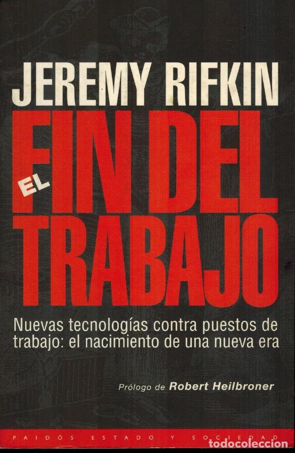 Libros de segunda mano: EL FIN DEL TRABAJO - Foto 1