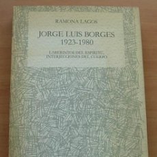 Libros de segunda mano: LIBRO JORGE LUIS BORGES 1923-1980 DE RAMONA LAGOS EDICIONS DEL MALL 1ª EDICIÓN 1986. Lote 330694618