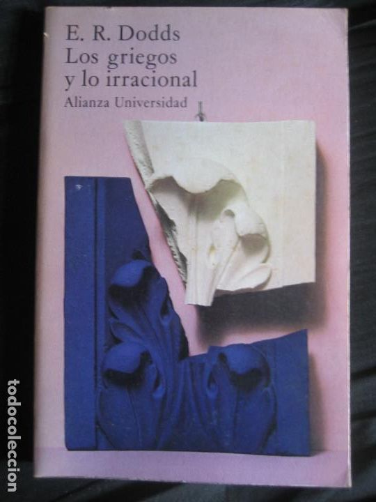 Libros de segunda mano: E. R. Dodds: Los griegos y lo irracional - Foto 1
