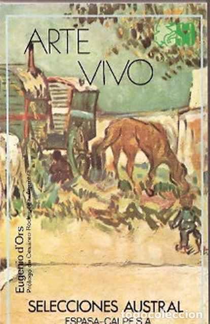 Libros de segunda mano: Arte vivo - D&acute;Ors, Eugenio - Foto 1