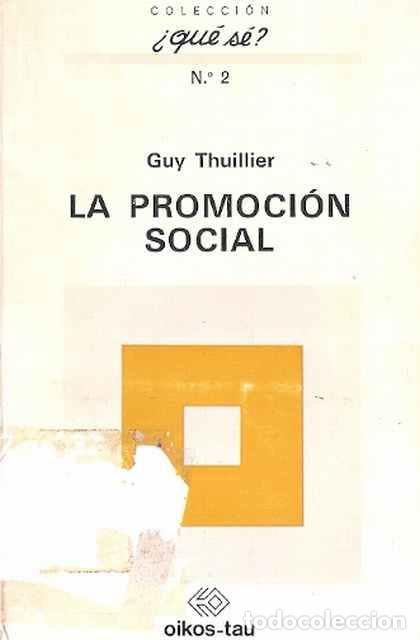 Libros de segunda mano: La Promoci&oacute;n social - Thuillier, Guy - Foto 1
