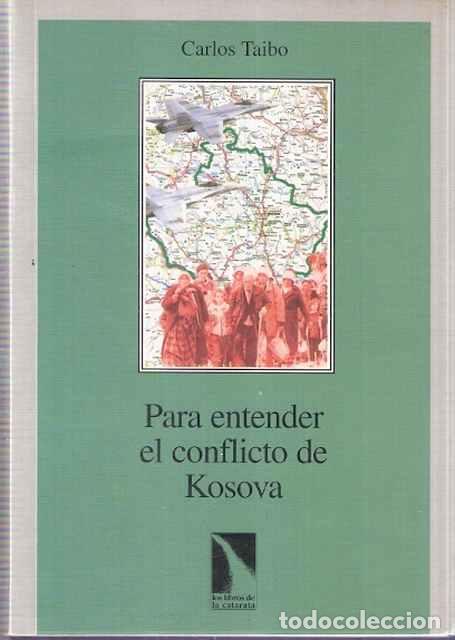 Libros de segunda mano: Para entender el conflicto de Kosova - Taibo, Carlos - Foto 1