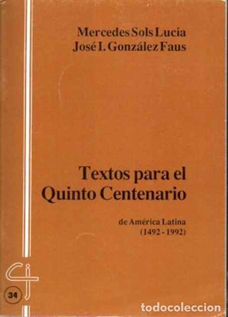 Gebrauchte B&uuml;cher: Textos para el Quinto Centenario de Am&eacute;rica Latina ( 1492-1992) - Sols Lucia, Mercedes y Gonz&aacute;lez Fa
