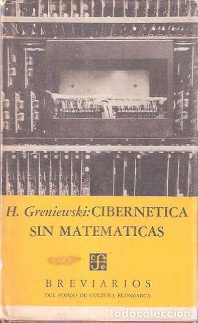 Libros de segunda mano: Cibern&eacute;tica sin matem&aacute;ticas - Greniewaki, H. - Foto 1