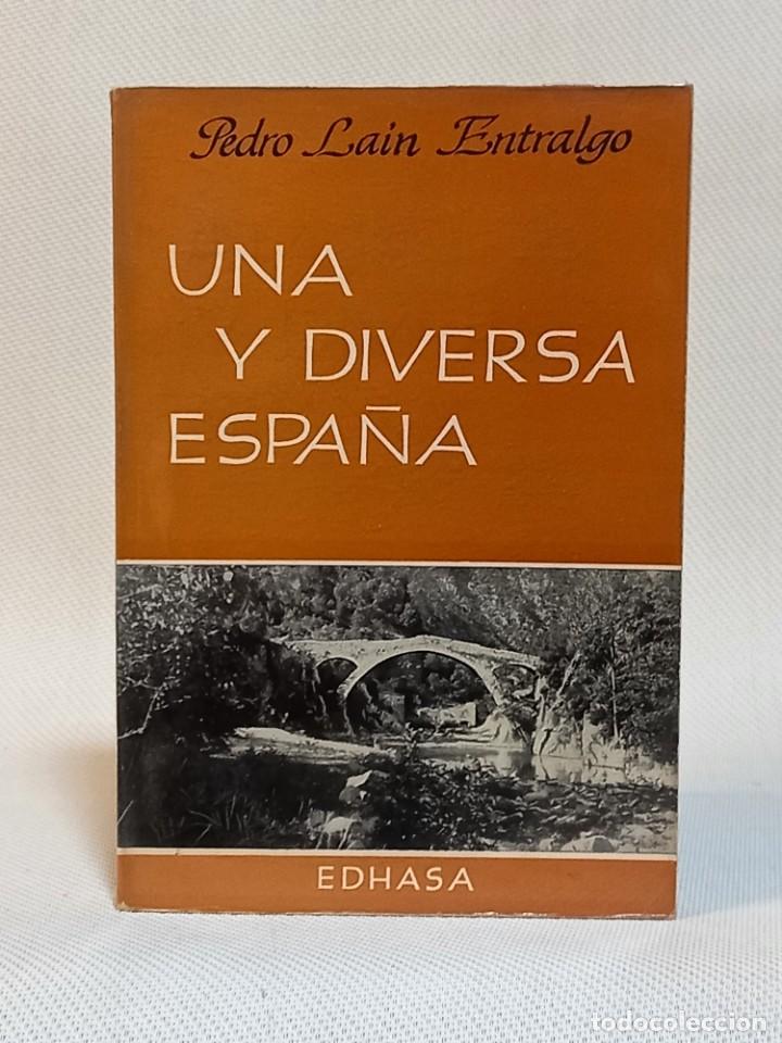 Libros de segunda mano: Una y diversa Espa&ntilde;a. Pedro La&iacute;n Entralgo. Edhasa, 1968. - Foto 1
