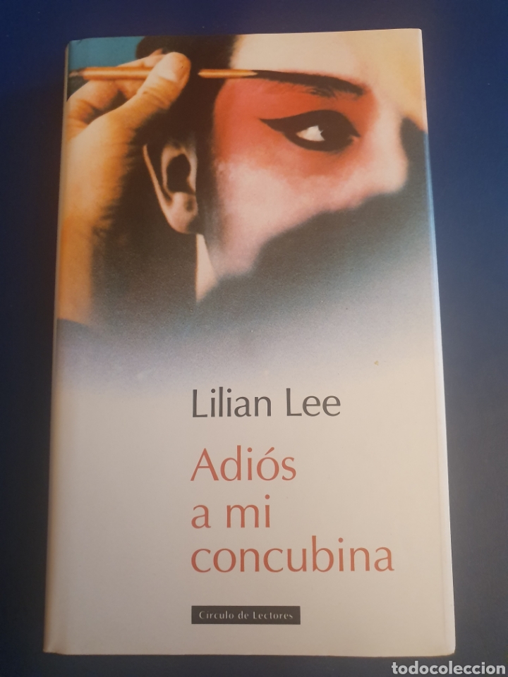 Libros de segunda mano: ADI&Oacute;S A MI CONCUBINA LILIAN LEE CIRCULO DE LECTORES - Foto 1