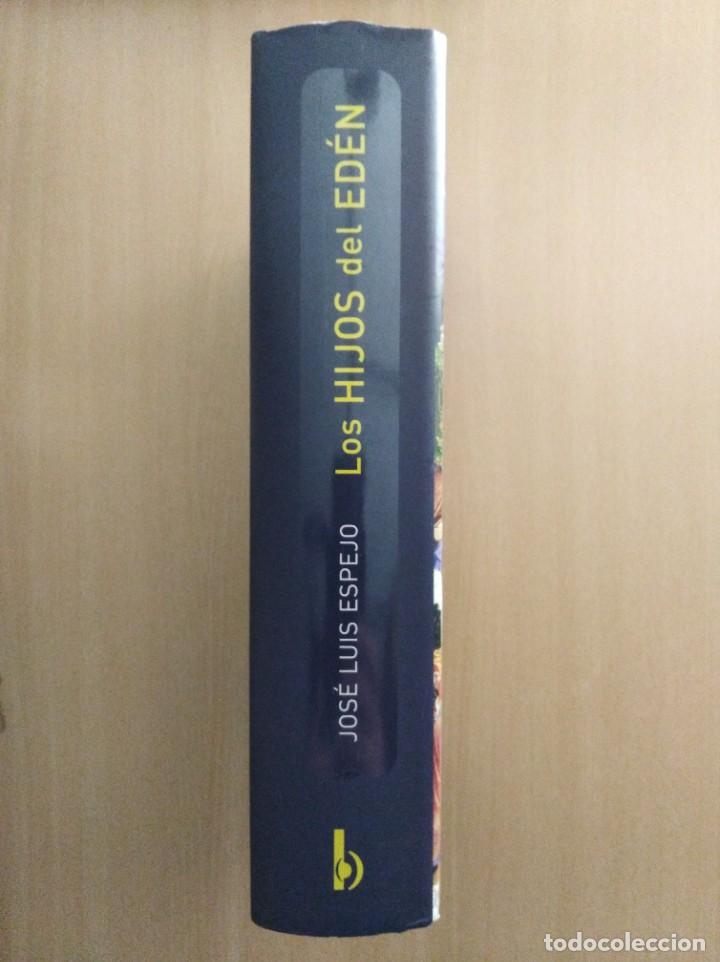 Libros de segunda mano: LOS HIJOS DEL ED&Eacute;N. Jos&eacute; Luis Espejo. Ediciones B - Foto 3