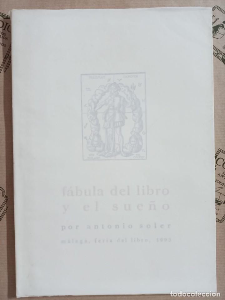 Libros de segunda mano: FABULA DEL LIBRO Y EL SUE&Ntilde;O, POR ANTONIO SOLER - Foto 1
