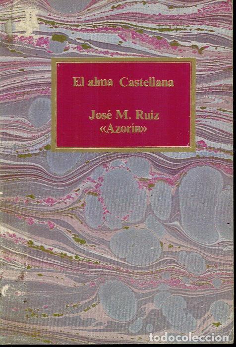 Libros de segunda mano: EL ALMA CASTELLANA - Foto 1