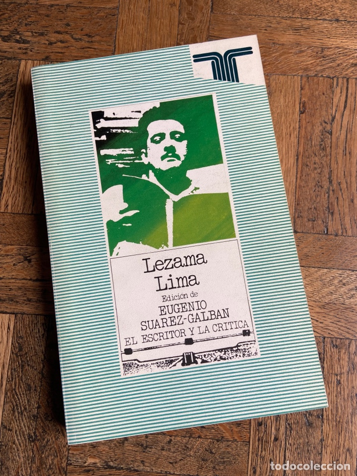 Libros de segunda mano: Lezama Lima - Eugenio Su&aacute;rez Galb&aacute;n - Taurus (1987) - Foto 1