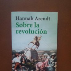 Libros de segunda mano: SOBRE LA REVOLUCION, HANNAH ARENDT, ALIANZA. Lote 334328503