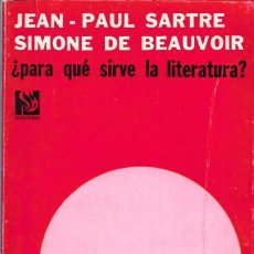 Libros de segunda mano: ¿PARA QUÉ SIRVE LA LITERATURA?, JEAN-PAUL SARTRE & SIMONE DE BEAUVOIR
