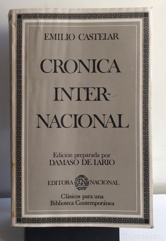 Libros de segunda mano: CR&Oacute;NICA INTERNACIONAL. Emilio Castelar - Foto 1