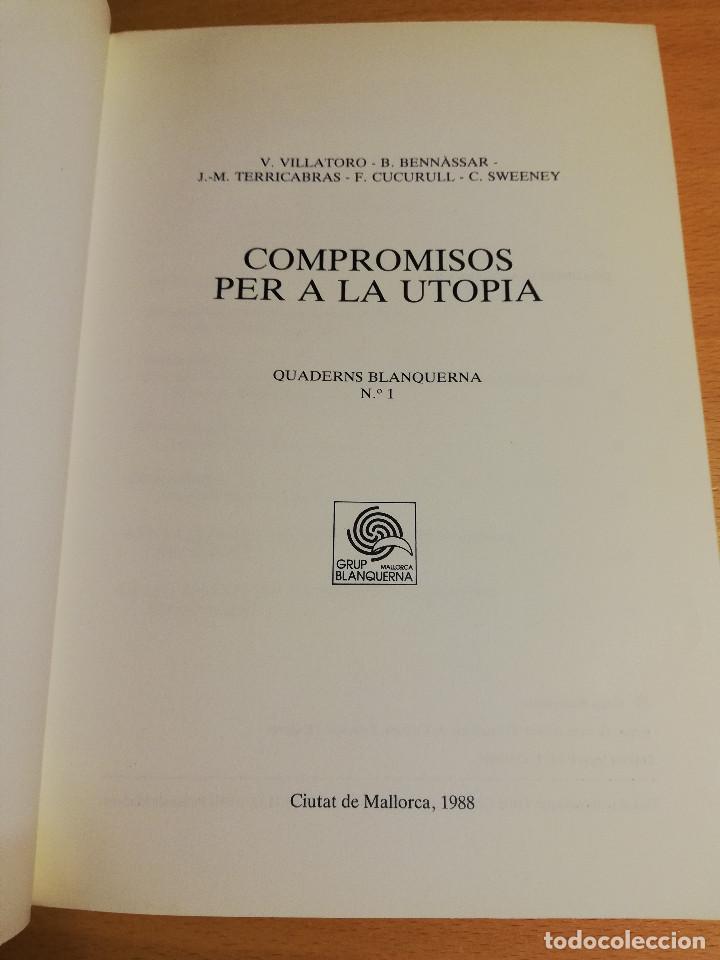 Libros de segunda mano: COMPROMISOS PER A LA UTOPIA (QUADERNS BLANQUERNA N&ordm; 1) - Foto 2