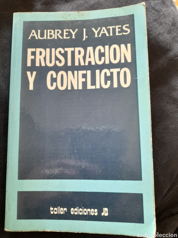 Libros de segunda mano: Frustraci&oacute;n y conflicto. Aubrey J. Yates - Foto 1