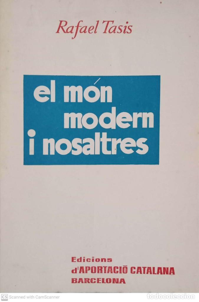 Libros de segunda mano: El m&oacute;n modern i nosaltres [Rafael Tasis] - Foto 1