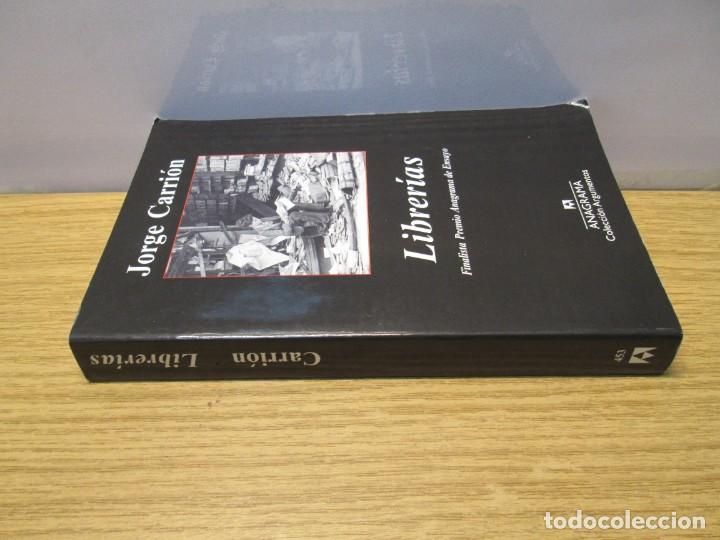 Libros de segunda mano: LIBRERIAS. JORGE CARRION EDITORIAL ANAGRAMA 2013 - Foto 2