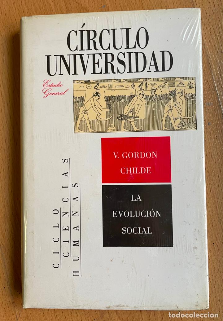 Libros de segunda mano: LA EVOLUCION SOCIAL, Gordon Childe, Circulo Universidad - Foto 1