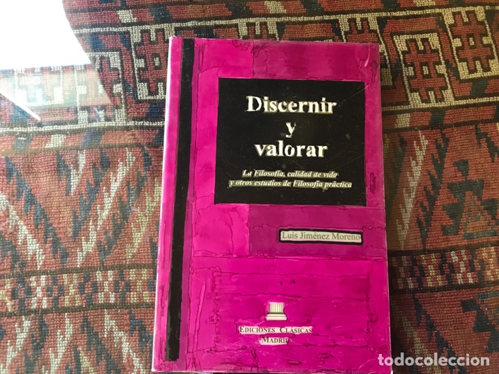 Libros de segunda mano: Discernir y valorar. Luis Jim&eacute;nez Mora. Ediciones cl&aacute;sicas. Muy dif&iacute;cil - Foto 1