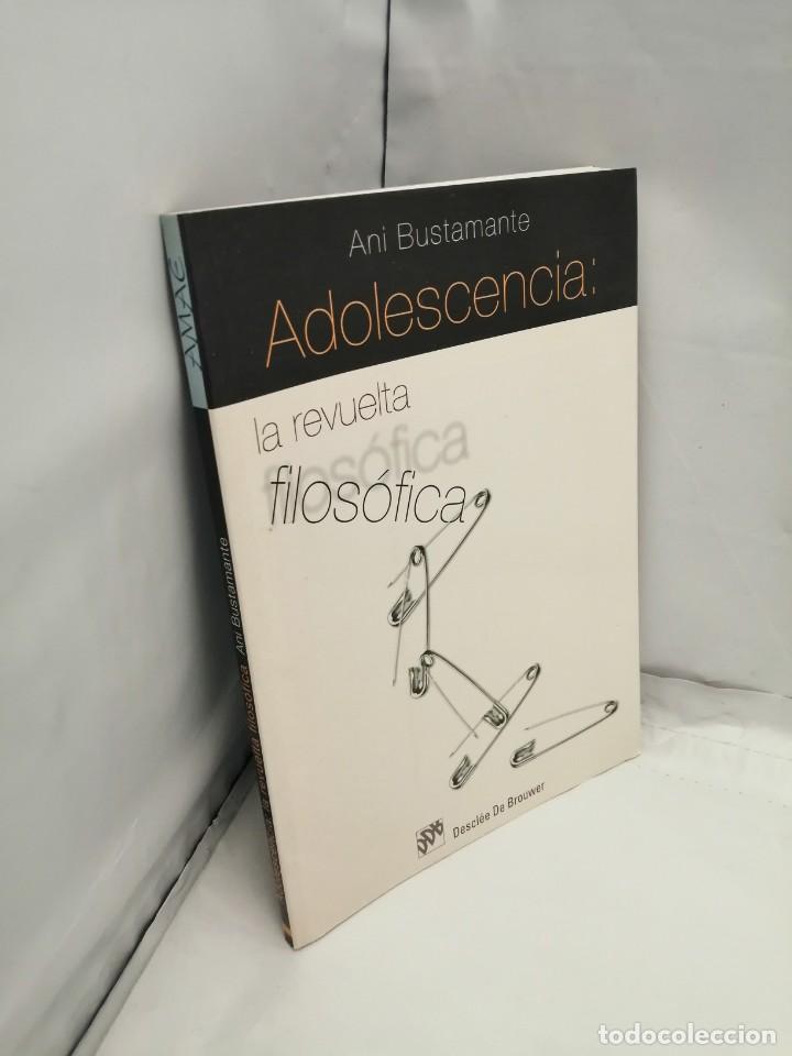 Libros de segunda mano: ADOLESCENCIA: LA REVUELTA FILOS&Oacute;FICA - Foto 3