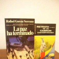 Libros de segunda mano: RAFAEL GARCÍA SERRANO: LA PAZ HA TERMINADO (1980) + RETRATO DE UN CABRÓN CONTEMPORÁNEO (1977). Lote 350852994