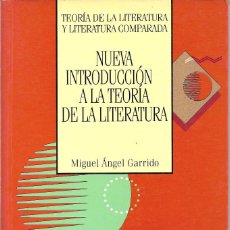 Libros de segunda mano: NUEVA INTRODUCCIÓN A LA TEORÍA DE LA LITERATURA, MIGUEL ÁNGEL GARRIDO