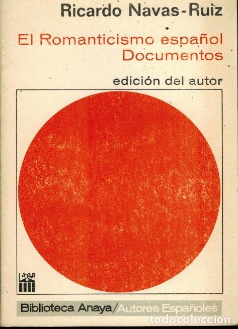 Libros de segunda mano: EL ROMANTICISMO ESPA&Ntilde;OL. DOCUMENTOS - Foto 1