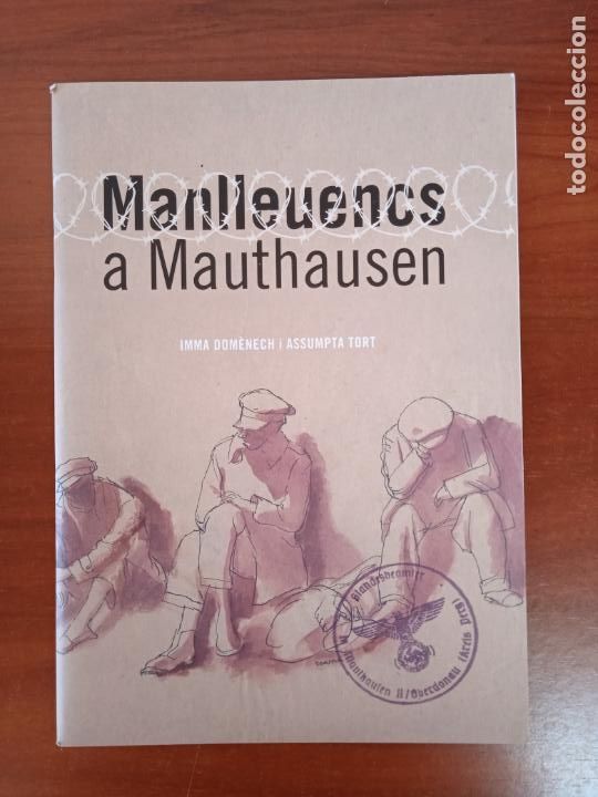 Libri di seconda mano: Manlleuencs a Mauthausen. Imma Domenech i Assumpta Tort